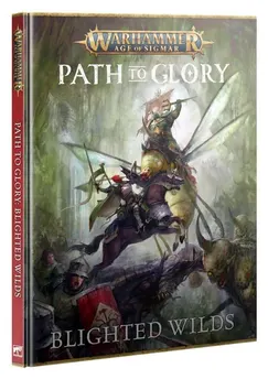 Age of Sigmar: Path to Glory – Blighted Wilds (ITA)