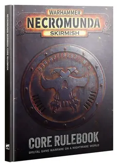 Necromunda Skirmish Core Rulebook (ENG)