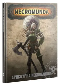 Necromunda: Apocrypha Necromunda