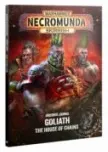 Underhive Journal: Goliath: House Of Chains -- Pre-pedido --