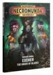 Underhive Journal: Escher: House Of Blades -- Pre-pedido --