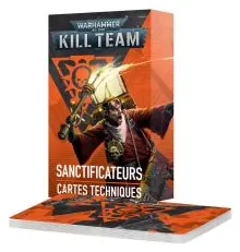 Kill Team: Sanctificateurs Cartes Techniques