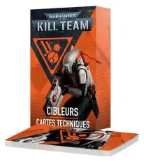 Kill Team: Cibleurs Cartes Techniques