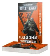 Kill Team: Clade de Combat Cartes Techniques