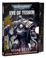 Warhammer 40k: Eye of Terror - Règne de Fer