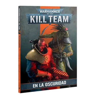 KILL TEAM CODEX: EN LA OSCURIDAD (ESPAÑOL)
