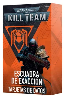 Kill Team: Escuadra de Exacción – Tarjetas de datos