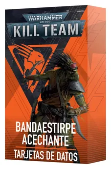 Kill Team: Bandaestirpe Acechante – Tarjetas de datos