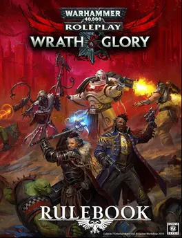 Warhammer 40k: Wrath & Glory Core Rulebook