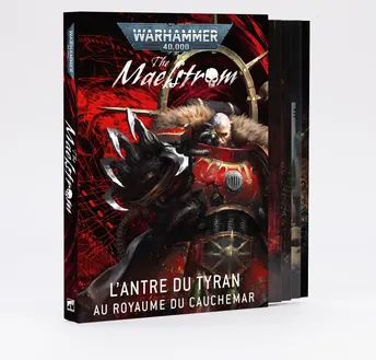 The Maelstrom: Lair of the Tyrant (FRANÇAIS)