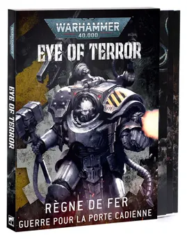 Eye of Terror: Reign of Iron (FRANÇAIS)
