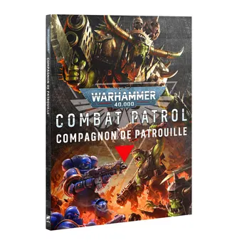Warhammer 40,000 Combat Patrol Companion (FRANÇAIS)
