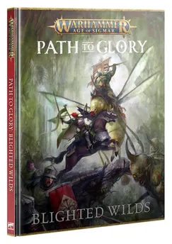 Age of Sigmar Path to Glory: Blighted Wilds (ENG)