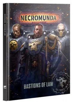 Necromunda: Bastions of Law