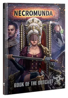 Necromunda: The Book of the Outcast