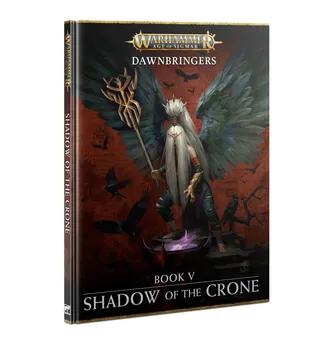 Age of Sigmar Dawnbringers Book 5: Shadow of the Crone (ENG)