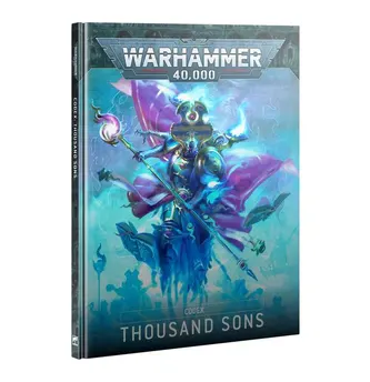 Warhammer 40K - Thousand Sons - Codex: Thousand Sons