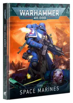 Warhammer 40K - Space Marines - CODEX: SPACE MARINES