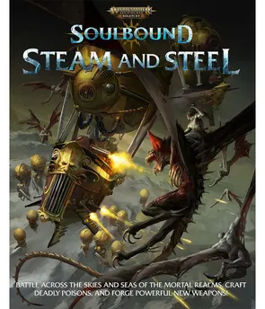 Warhammer AoS Roleplay Soulbound Steam and Steal
