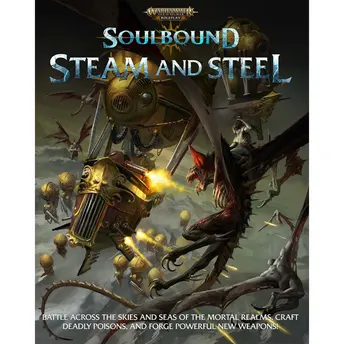 Warhammer AoS Roleplay Soulbound Steam and Steal