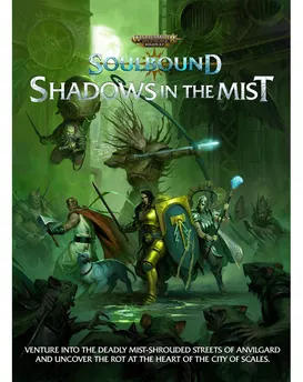 Warhammer AoS Roleplay Soulbound Shadows in the Mist