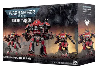 Warhammer 40k Eye of Terror Battalion: Imperial Knights