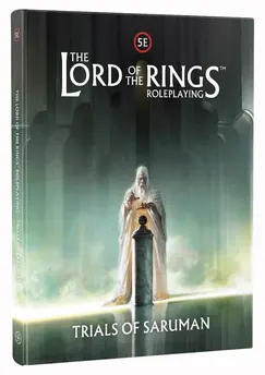 THE LORD OF THE RINGS RPG 5E TRIALS OF SARUMAN