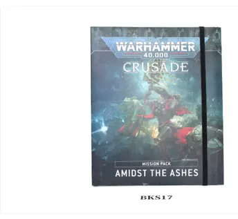 Warhammer 40k Amidst the Ashes BKS17