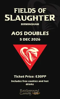 BGUK FIELDS OF SLAUGHTER AOS DOUBLES 5TH OF DECEMBER!