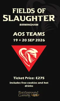 BGUK FIELDS OF SLAUGHTER AOS TEAMS 19TH, 20TH SEPTEMBER!