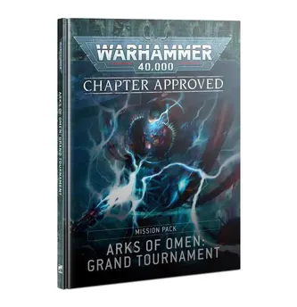 Chapter Approved: Arks Of Omen Grand Tournament Mission Pack (Udgået)