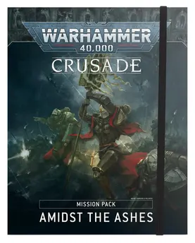 Crusade: Amidst The Ashes Mission Pack (Udgået)