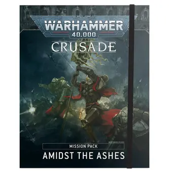 Crusade: Amidst The Ashes Mission Pack (Udgået)