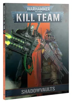 Kill Team: Shadowvaults