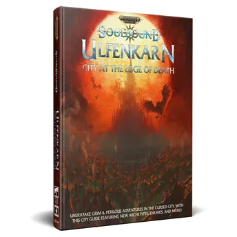 Warhammer Age of Sigmar: Soulbound -  Ulfenkarn: City at the Edge of Death
