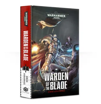 Warhammer 40,000 Castellan Crowe: Warden of the Blade Book GWS