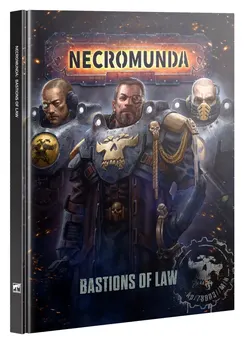 Necromunda: Bastions Of Law