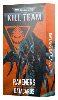 Kill Team: Raveners - Datacards