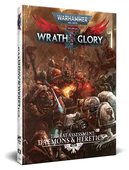 Roleplay: Wrath & Glory - Threat Assessment: Daemons & Heretics