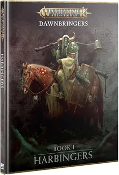 Warhammer Age of Sigmar - Dawnbringers Book 1: Harbingers