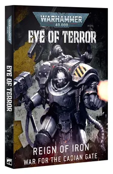 Warhammer 40,000 - Eye of Terror: Reign of Iron – War for the Cadian Gate