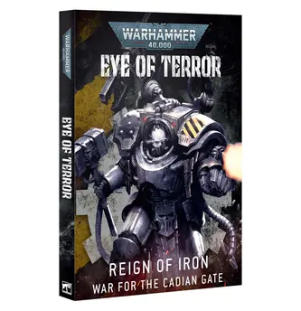 Warhammer 40,000 - Eye of Terror: Reign of Iron – War for the Cadian Gate