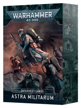 Warhammer 40,000 - Datasheet Cards: Astra Militarum