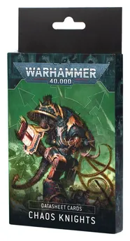 Warhammer 40,000 - Datasheet Cards: Chaos Knights