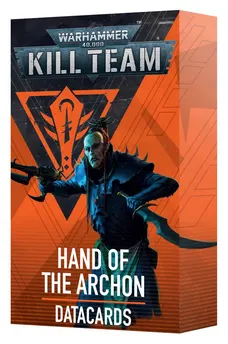 Warhammer 40,000 - Kill Team: Hand of the Archon – Datacards