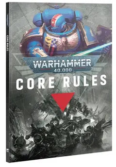 Warhammer 40000: Core Rules - PRE ORDER 27.06.26