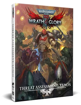 Warhammer 40k Roleplay: Wrath and Glory - Threat Assessment - Xenos (Eng)