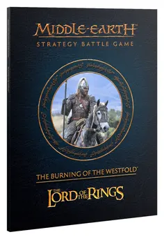 Middle Earth: Journal - Burning of the Westfold