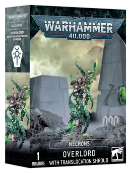 Necrons Overlord with Translocation Shroud