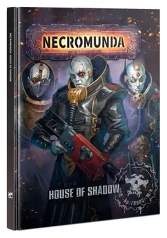 Libro Warhammer Necromunda House of Shadow
